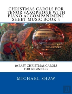 Bertrand.pt - Christmas Carols For Tenor Saxophone With Piano Accompaniment Sheet Music Book 4