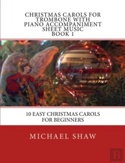 Bertrand.pt - Christmas Carols For Trombone With Piano Accompaniment Sheet Music Book 1