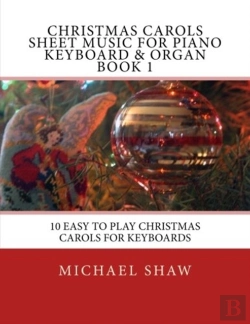 Bertrand.pt - Christmas Carols Sheet Music For Piano Keyboard & Organ Book 1