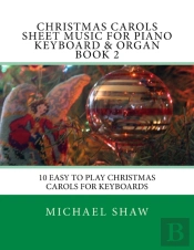 Christmas Carols Sheet Music For Piano Keyboard & Organ Book 2