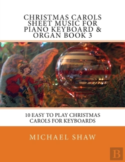 Bertrand.pt - Christmas Carols Sheet Music For Piano Keyboard & Organ Book 3