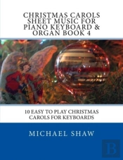 Christmas Carols Sheet Music For Piano Keyboard & Organ Book 4