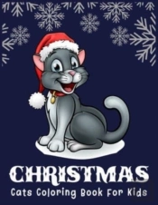 Christmas Cats Coloring Book For Kids