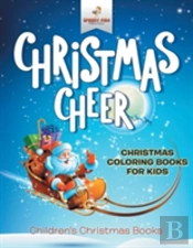 Christmas Cheer - Christmas Coloring Books For Kids - Children'S Christmas Books