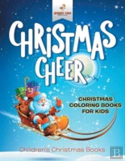 Bertrand.pt - Christmas Cheer - Christmas Coloring Books For Kids - Children'S Christmas Books