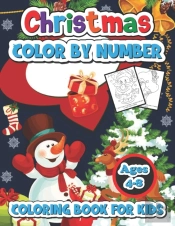 Christmas Color By Number Coloring Book For Kids Ages 4-8