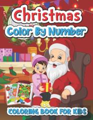 Christmas Color By Number Coloring Book For Kids
