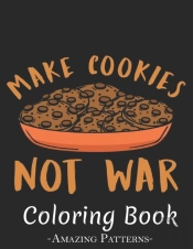 Christmas Coloring Book Featuring Fun And Relaxing Christmas Holiday Patterns With Decorations, Santa, Reindeer And Much More ( Make-Cookies-Not-War Coloring Books )