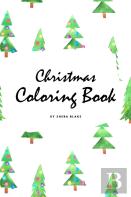 Christmas Coloring Book For Children (6x9 Coloring Book / Activity Book)