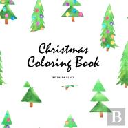 Christmas Coloring Book For Children (8.5x8.5 Coloring Book / Activity Book)