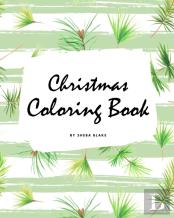 Christmas Coloring Book For Children (8x10 Coloring Book / Activity Book)