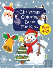 Christmas Coloring Book For Kids 4-10
