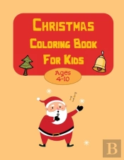 Christmas Coloring Book For Kids 4-10