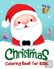 Christmas Coloring Book  For Kids: 50 Ch