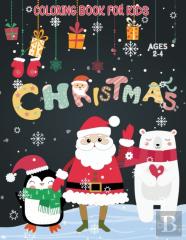 Christmas Coloring Book For Kids Ages 2-4