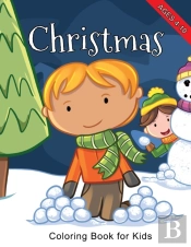 Christmas Coloring Book For Kids Ages 4-10