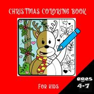 Christmas Coloring Book For Kids Ages 4-7