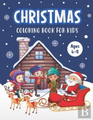 Christmas Coloring Book For Kids Ages 4-8`