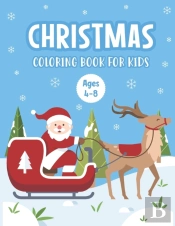 Christmas Coloring Book For Kids Ages 4-8