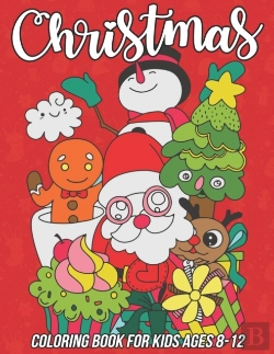 Bertrand.pt - Christmas Coloring Book For Kids Ages 8-12