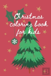 Christmas Coloring Book For Kids