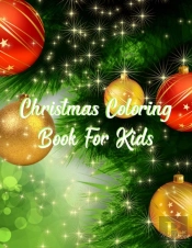 Christmas Coloring Book For Kids: Christ