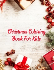 Christmas Coloring Book For Kids: Christ