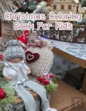 Christmas Coloring Book For Kids: Christ