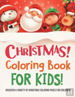 Bertrand.pt - Christmas Coloring Book For Kids! Discover A Variety Of Christmas Coloring Pages For Children!