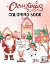 Christmas Coloring Book For Kids