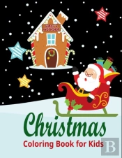 Christmas Coloring Book For Kids