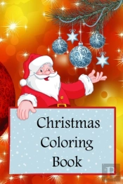 Christmas Coloring Book For Kids