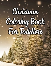 Christmas Coloring Book For Toddlers: Ch