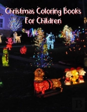 Christmas Coloring Books For Children: C