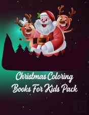 Christmas Coloring Books For Kids Pack: