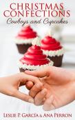 Christmas Confections, Cowboys, And Cupcakes