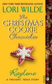 Christmas Cookie Chronicles: Raylene