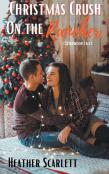 Christmas Crush On The Rancher