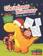 Christmas Dinosaur Activity Book For Kid