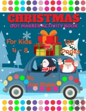 Christmas Dot Marker Activity Book For Kids 4 - 8
