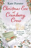 Christmas Eve At Cranberry Cross
