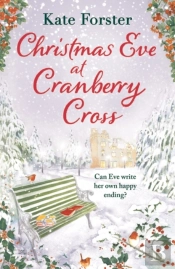 Christmas Eve At Cranberry Cross