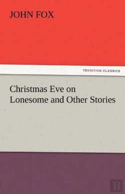 Bertrand.pt - Christmas Eve On Lonesome And Other Stories