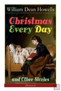 Bertrand.pt - Christmas Every Day And Other Stories (Illustrated)