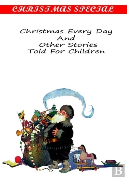 Bertrand.pt - Christmas Every Day And  Other Stories