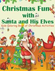 Christmas Fun With Santa And His Elves
