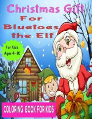 Christmas Gift For Bluetoes The Elf
