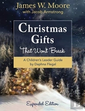 Christmas Gifts That Won'T Break Children'S Leader Guide