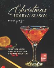 Christmas Holiday Season Recipes