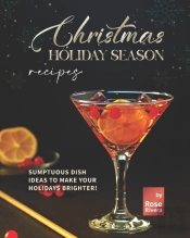 Christmas Holiday Season Recipes